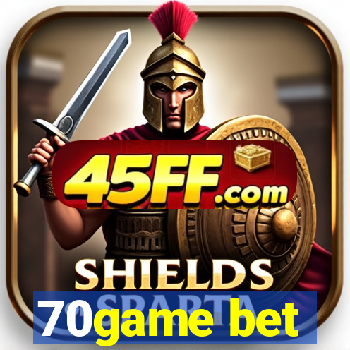 70game bet